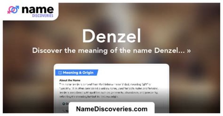 Denzel Meaning in English, Denzel Baby Name Origin Gender Meaning Pronunciation