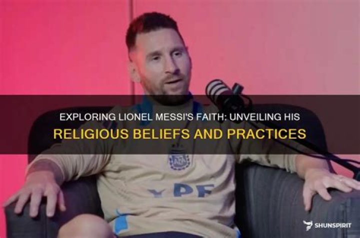 Understanding Lionel Messi Religion | Beyond the Pitch
